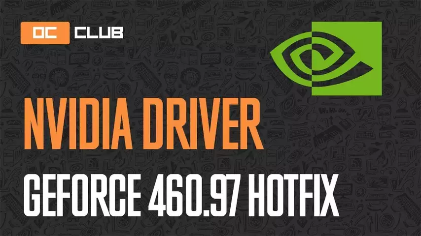 NVIDIA-driver-GeForce-460.97-hotfix.webp