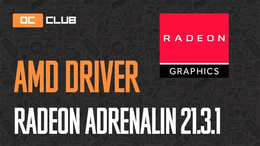 AMD-Radeon-Adrenalin-Edition-21.3.1-1.webp